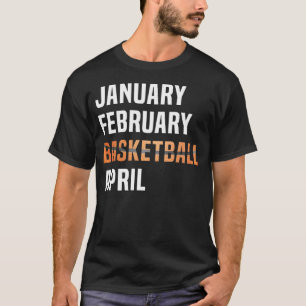 Camiseta Enero Febrero Baloncesto Abril Aparato Retro