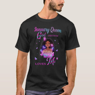 Camiseta Enero Reina Dios creó a Chica Negro Fabulous Birt