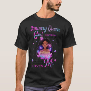 Camiseta Enero Reina Dios creó a Chica Negro Fabulous Birt