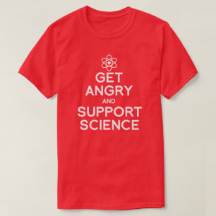 Camiseta Enfadarse y apoyar a la ciencia