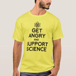 CAMISETA ENFADARSE Y APOYAR A LA CIENCIA
