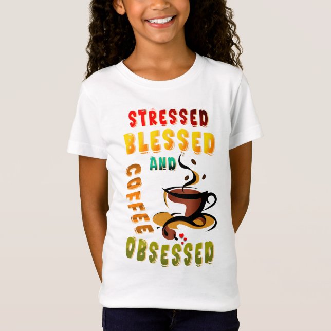 Camiseta Enfatizado Bendito Y Café Obsesionado (Anverso)
