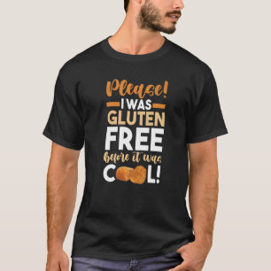 Camiseta Enfermedad Celiásica Por Favor Me Quedé Libre De G
