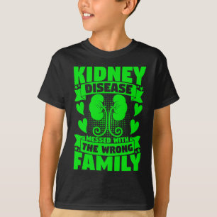 Camiseta Enfermedad Cometida Con La Mala Enfermedad Renal F