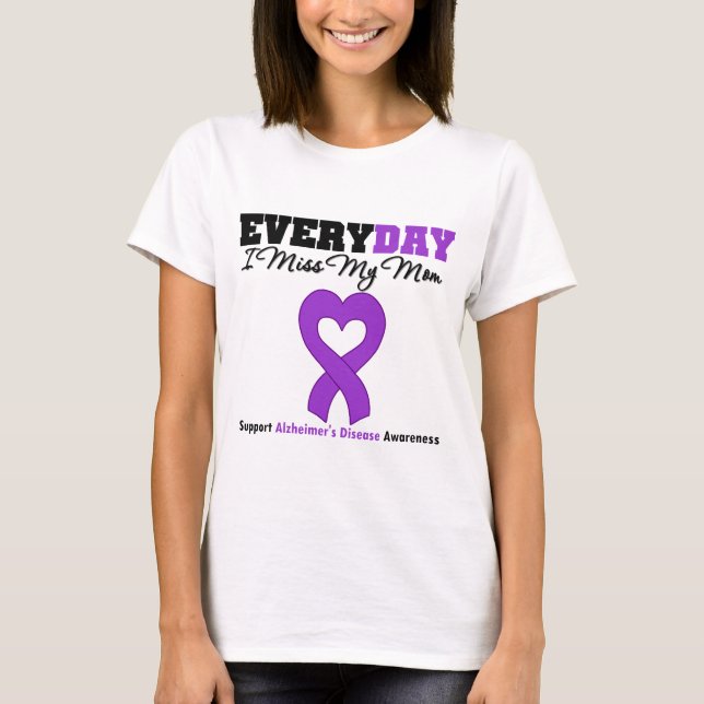 Camiseta Enfermedad de Alzheimer cada Srta. My Mom del día (Anverso)