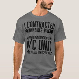 Camiseta Enfermedad de Legionarios Contratados