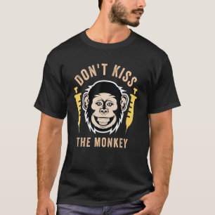 Camiseta Enfermedad de los monos no besa al mono