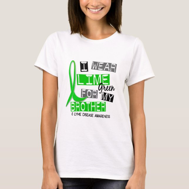 Camiseta Enfermedad de Lyme llevo la verde lima para mi (Anverso)
