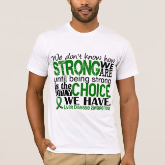 Camiseta Enfermedad del higado cómo es fuerte somos