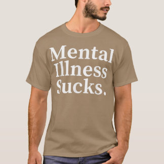 Camiseta Enfermedad mental Sufre Sensibilización sobre Salu