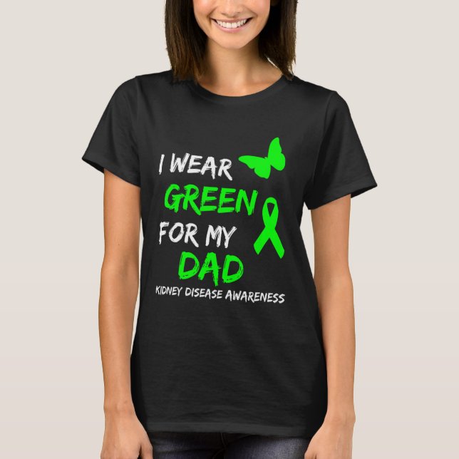 Camiseta Enfermedad Que Uso Verde Para Mi Cinta De Papá (Anverso)