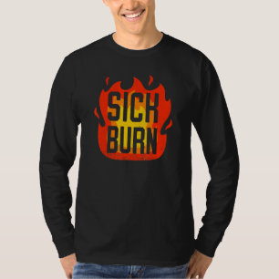Camiseta Enfermedad quemar inflamando comentarios de insult