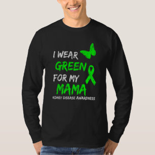 Camiseta Enfermedad Renal Que Uso Verde Para Mi Mamá Cinta