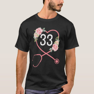 Camiseta Enfermera 33 cumpleaños Stethoscope Comprimido Flo