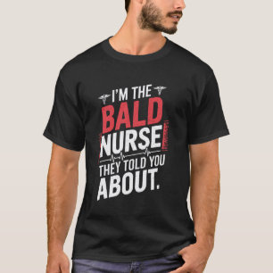 Camiseta Enfermera Calva Humor Médico Enfermera Divertida