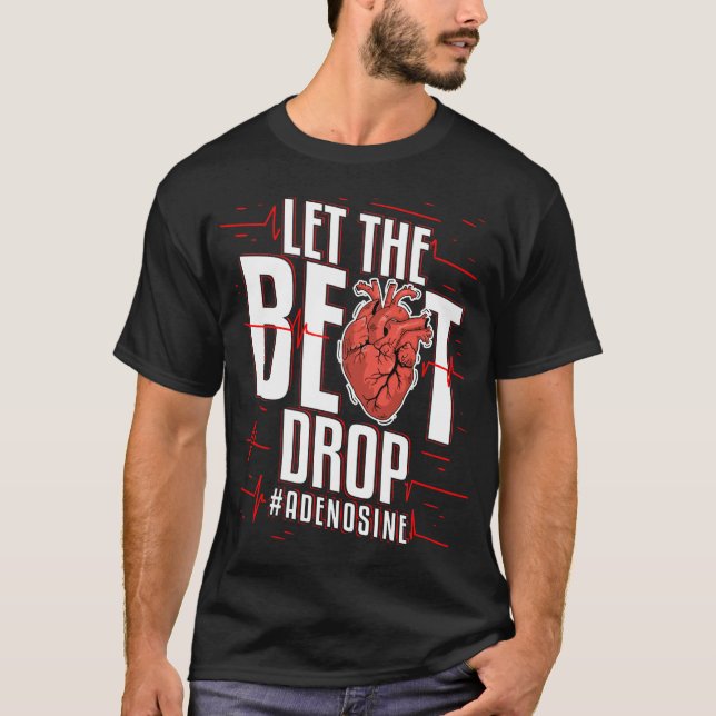 Camiseta Enfermera Cardióloga Dejar Que El Golpe Cae Regalo (Anverso)