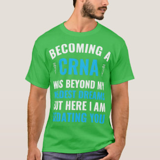 Camiseta Enfermera de anestesia graduada de CRNA