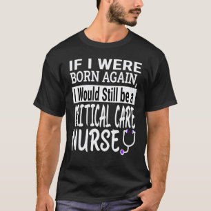 Camiseta Enfermera de Cuidados Críticos Escuela de Enfermer