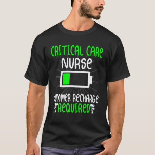 Camiseta Enfermera de Cuidados Críticos Recarga de Verano R