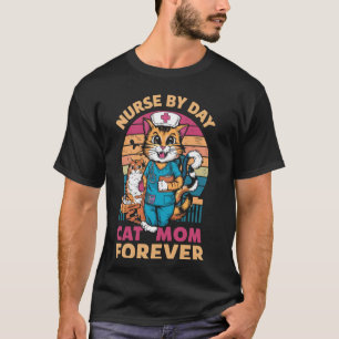 Camiseta Enfermera De Día Gata Para Siempre Divertido Amant