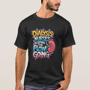 Camiseta Enfermera de Diálisis de Nefrología Diseño para Di