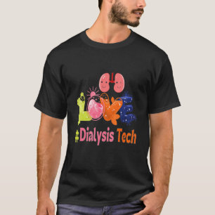 Camiseta Enfermera de diálisis nefrología enfermedad renal 