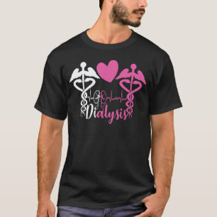 Camiseta Enfermera de Diálisis Nefrología Técnico de Diális