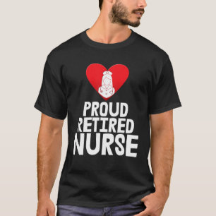 Camiseta Enfermera De Enfermería Retirada Orgullosa Enferme