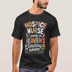 Camiseta Enfermera de Hospicio Trabajo en la Sala de Espera