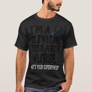 Camiseta Enfermera de investigación clínica Escuela de enfe