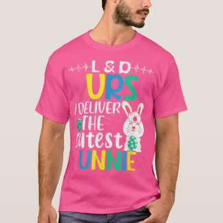 Camiseta Enfermera De L&D Que Entrego Los Huevos De Pascua 