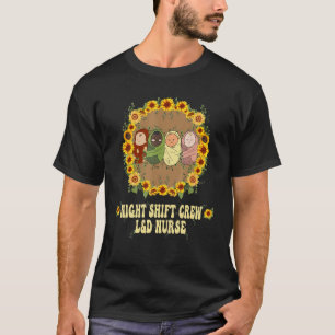 Camiseta enfermera de L&D turno noche tripulación enfermera
