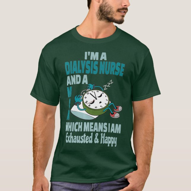 Camiseta Enfermera de la diálisis de mamá cansada y ocupada (Anverso)