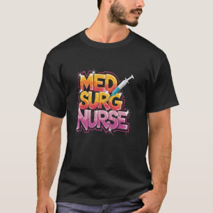 Camiseta Enfermera de Med Surg, UCI Quirúrgica Sicu Enferme