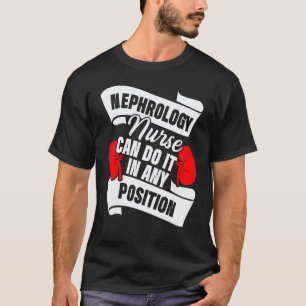 Camiseta Enfermera de Nefrología Cualquier Cargo Enfermería