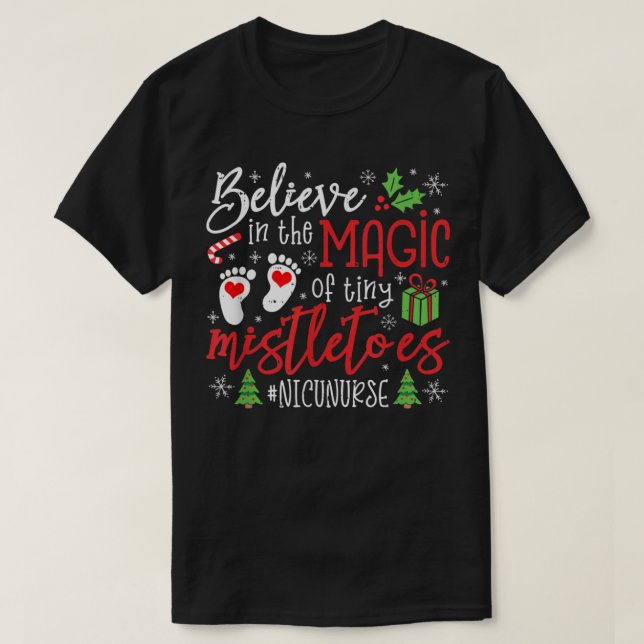 Camiseta Enfermera de NICU Believin Magia De Pequeño Mistle (Diseño del anverso)