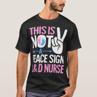 Camiseta Enfermera de parto de trabajo divertido Enfermería