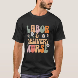 Camiseta Enfermera de parto y parto Enfermeras de L&D Enfer