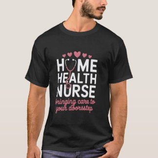 Camiseta Enfermera de salud en el hogar Apreciación Enferme