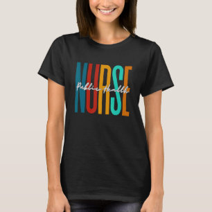 Camiseta Enfermera de Salud Pública Trabajo Escuela Diverti