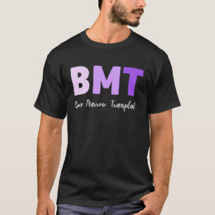 Camiseta enfermera de trasplante de médula ósea BMT enferme
