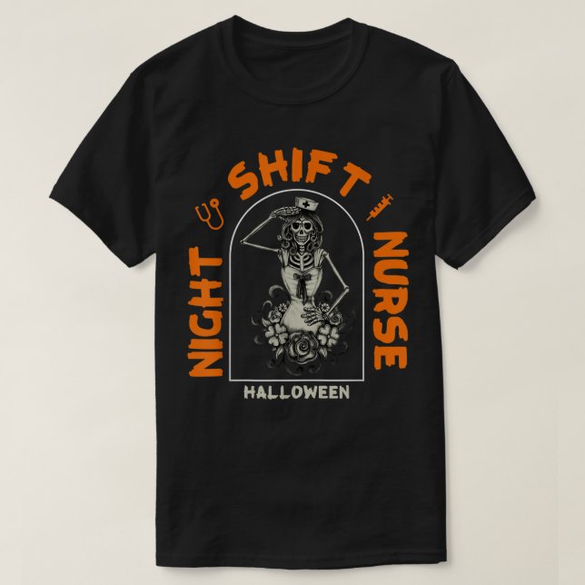 Camiseta Enfermera de turno nocturno divertida Skeleton Hal (Diseño del anverso)