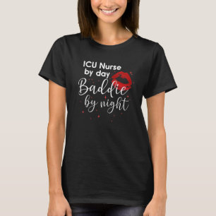 Camiseta Enfermera De Uci De Día Baddie De Noche Enfermera 