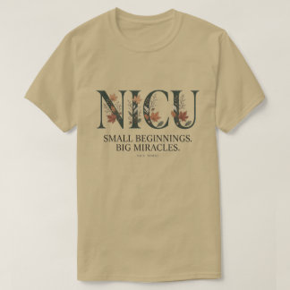 Camiseta Enfermera de UCI Neonatal Pequeños Comienzos Grand