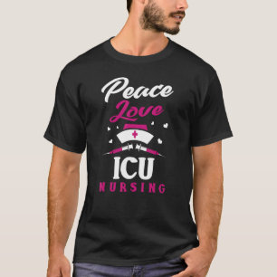 Camiseta Enfermera de UCI Paz Amor Enfermería de UCI Cuida