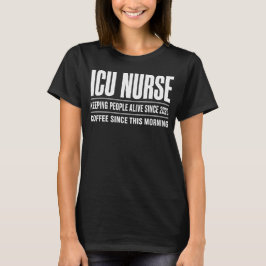 Camiseta Enfermera de UCI que mantiene a la gente viva Aman