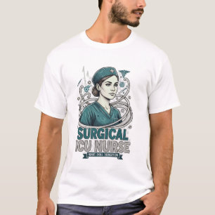 Camiseta Enfermera de UCI Quirúrgica Habilidad Dedicación A