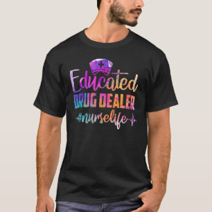 Camiseta Enfermera de Vida de traficante de drogas educado