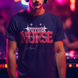 Camiseta Enfermera del Futuro - Enfermera Graduada