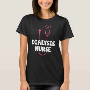 Camiseta Enfermera diálisis Estetoscopio Enfermería nefrolo